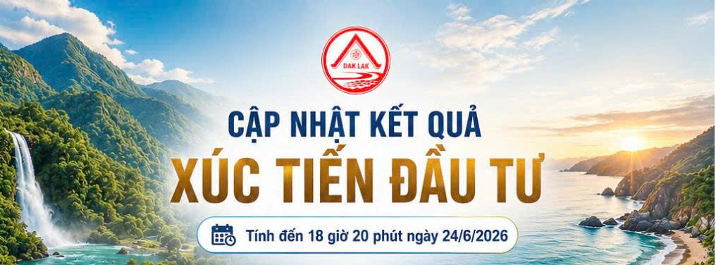 Cập nhật kết quả xúc tiến đầu tư (tính đến ngày 24/6/2026)